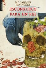 Esconxuros para un rei
