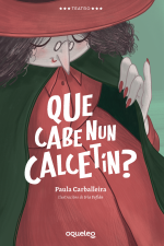 Que cabe nun calcetn?
