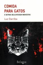 Comida para gatos e outras delicatessen indixestas