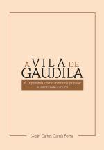 A Vila de Gaudila. A toponimia como memoria popular e identidade cultural